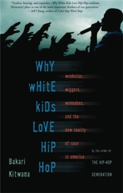 Binding: Paperback
Description: Why White Kids Love Hip Hop addresses uncomfortable truths about America's level of comfort with black people and challenges preconceived notions of race.