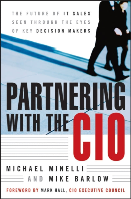 Binding: Hardcover
Description: CI Os spend more than $1.2 trillion on software and hardware each year. Partnering with the CIO looks at IT sales from the CIO's perspective revealing what needs to be changed and expressing their fears concerns warnings and advice.