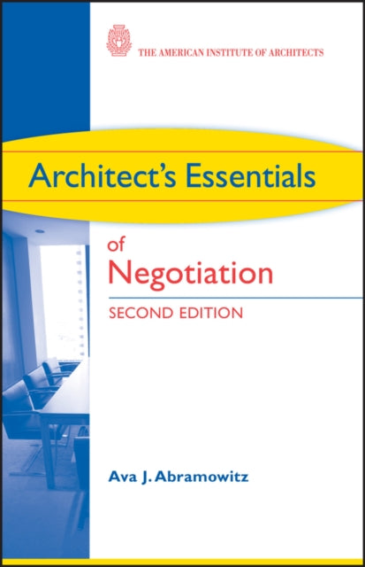 Binding: Paperback
Description: " Where do you turn if you are an architect or student wanting to deepen those skill sets that will make you a more successful professional? Well taking a look at Ava Abramowitz's new book " The Architect's Essentials of Negotiation" will be a step in the right direction.