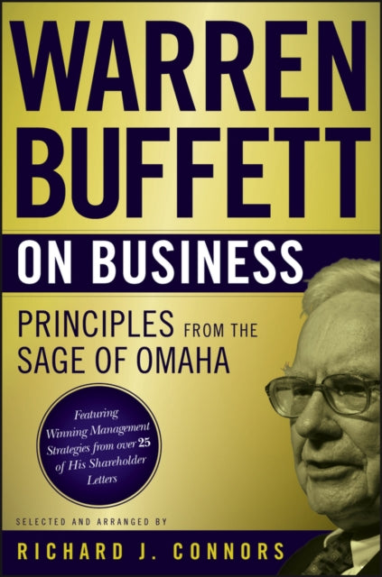 Warren Buffett On Business Principles From The Sage Of Omaha