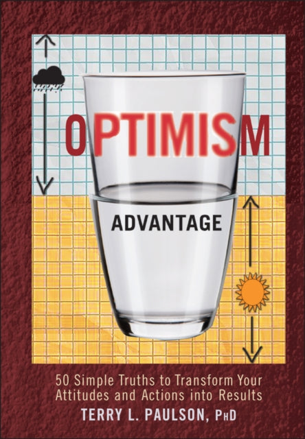 Binding: Hardcover
Description: Sharpen your skills and shape attitudes to achieve high levels of success personally and professionally The Optimism Advantage offers tangible proven techniques for turning life's obstacles into opportunities with confidence and competence.
