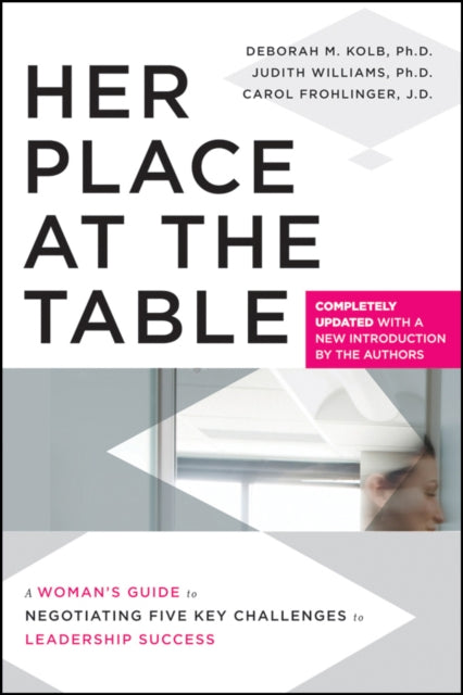 Binding: Paperback
Description: Thoroughly revised and updated and with a new Introduction by the authors this paperback edition of Her Place at the Table draws on extensive interviews with women leaders to help all women negotiate their path to leadership success.