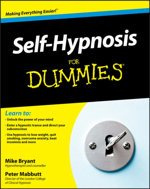Self - Hypnosis For Dummies
