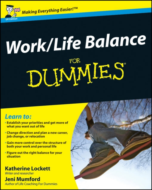 Work - Life Balance For Dummies