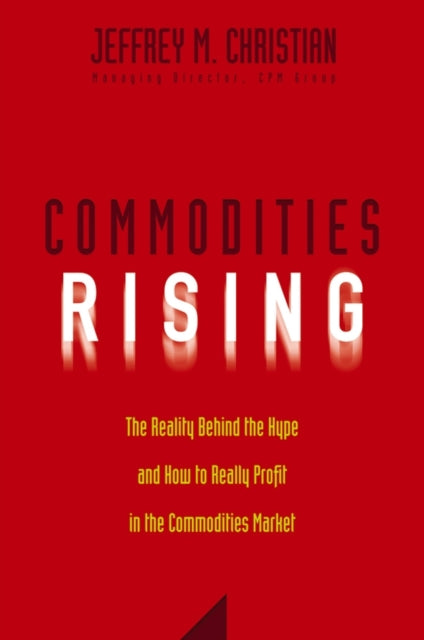 Binding: Hardcover
Description: " Commodities Rising part memoir and part investment guide provides a unique and practical perspective that is based on a rare combination of professional experiences." - Donald F.