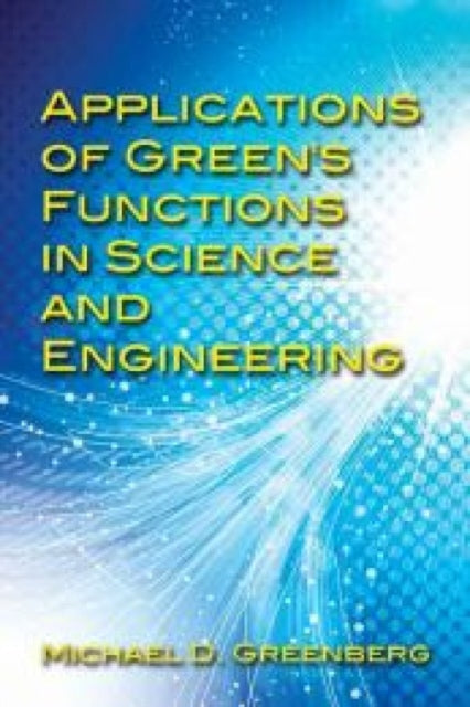 Binding: Paperback
Description: In addition to its coverage of Green's function this concise introductory treatment examines boundary value problems generalized functions eigenfunction expansions partial differential equations and acoustics.