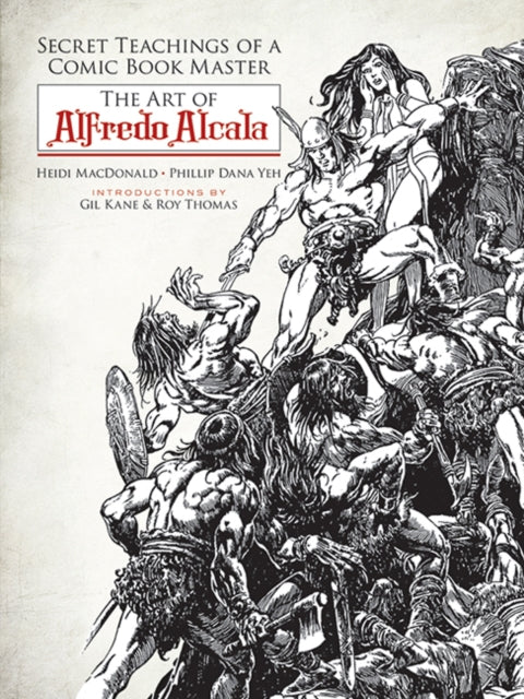 Binding: Paperback
Description: " Alfredo Alcala is one of the most disciplined and perceptive artists inking in comics. The years of distinguished work have earned Alfredo a special place in comics history." Gil Kane.