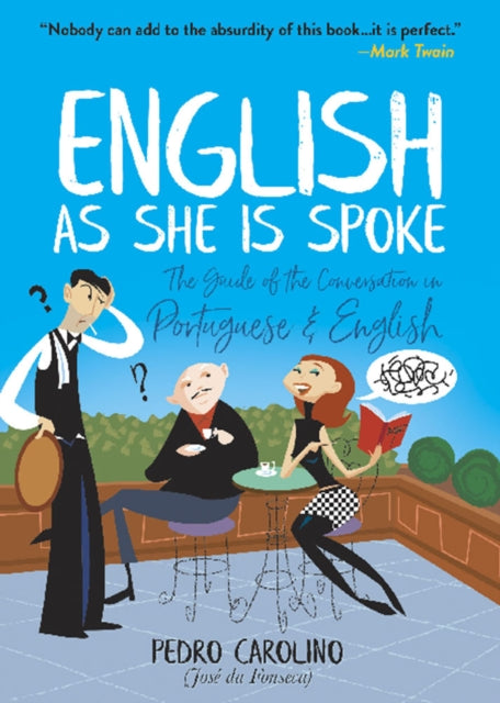 Binding: Paperback
Description: Select Guide Rating
Title: English As She Is Spoke: The Guide Of The Conversation In Portuguese And English The Guide Of The Conversation In Portuguese And English
Author(s): Carolino Pedro
Publisher: Dover Publications Inc.