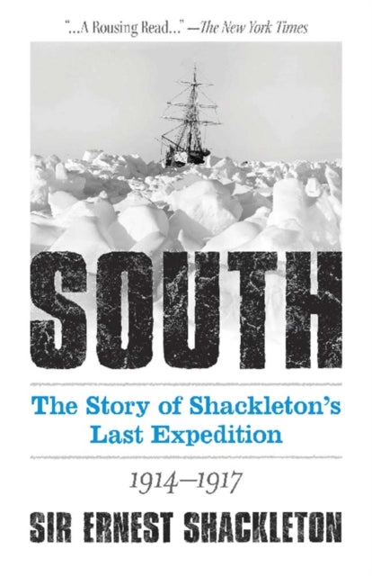 Binding: Paperback
Description: Select Guide Rating
Title: South: The Story Of Shackleton's Last Expedition 1914 - 1917
Author(s): Shackleton Ernest
Publisher: Dover Publications Inc.