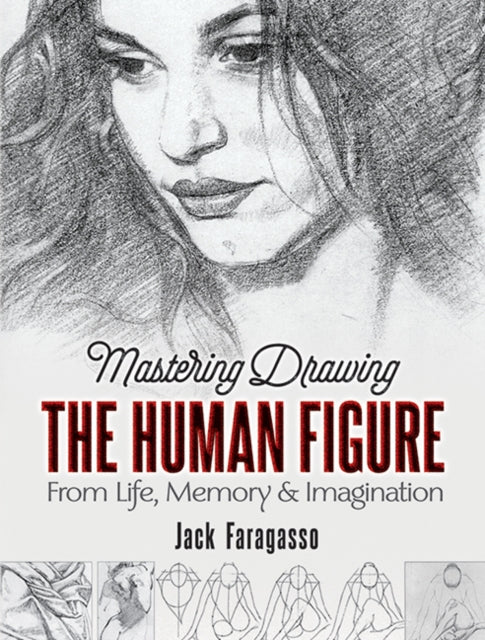 Binding: Paperback
Description: Select Guide Rating
Title: Mastering Drawing The Human Figure From Life Memory And Imagination
Author(s): Faragasso Jack
Publisher: Dover Publications Inc.