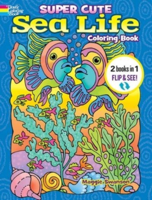 Binding: Paperback
Description: Select Guide Rating
Title: Super Cute Sea Life Coloring Book/ Super Cute Sea Life Color By Number 2 Books In 1/ Flip And See!
Author(s): Dahlen Noelle
Publisher: Dover Publications Inc.