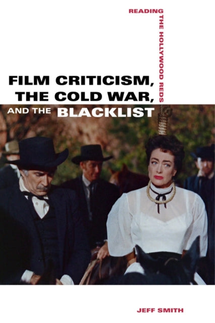 Binding: Paperback
Description: Film Criticism the Cold War and the Blacklist examines the long - term reception of several key American films released during the postwar period focusing on the two main critical lenses used in the interpretation of these films: propaganda and allegory.