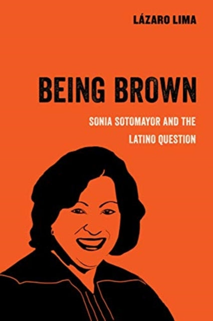 Binding: Paperback
Description: Being Brown: Sonia Sotomayor and the Latino Question tells the story of the country's first Latina Supreme Court Associate Justice's rise to the pinnacle of American public life at a moment of profound demographic and political transformation.