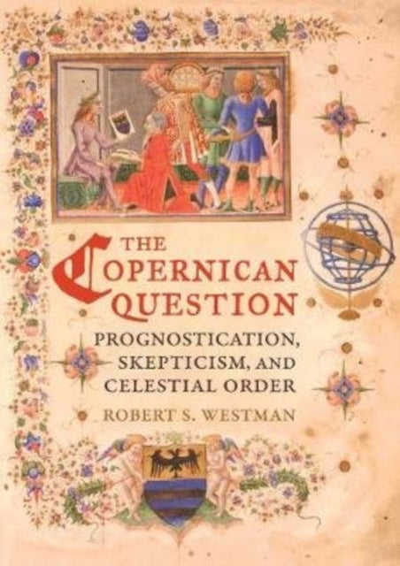 Binding: Paperback
Description: In 1543, Nicolaus Copernicus publicly defended his hypothesis that the earth is a planet and the sun a body resting near the center of a finite universe.