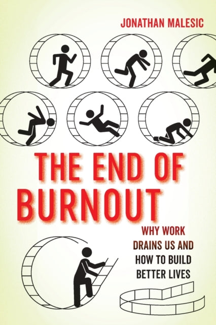 Binding: Paperback
Description: Going beyond the how and why of burnout a former tenured professor combines academic methods and first - person experience to propose new ways for resisting our cultural obsession with work and transforming our vision of human flourishing.