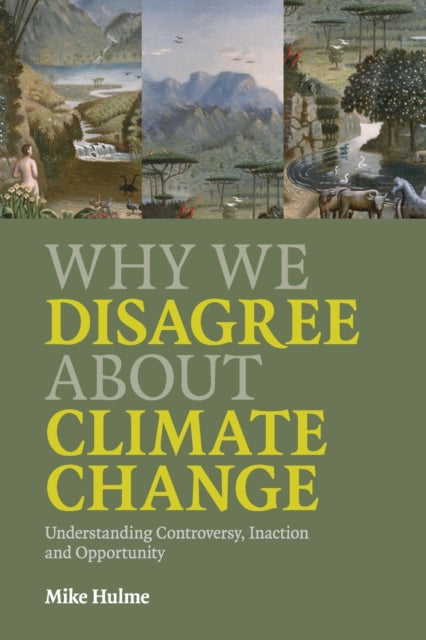 Binding: Paperback
Description: Mike Hulme provides a unique insider's account of climate change and the diverse ways in which it is understood.