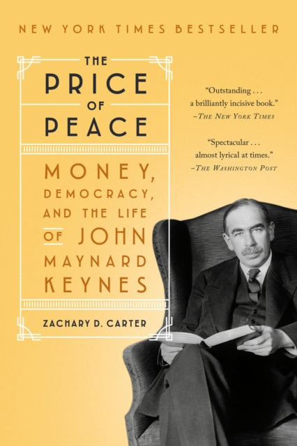 Carter Zachary D. - The Price Of Peace Money Democracy And The Life Of John Maynard Keynes - Paperback