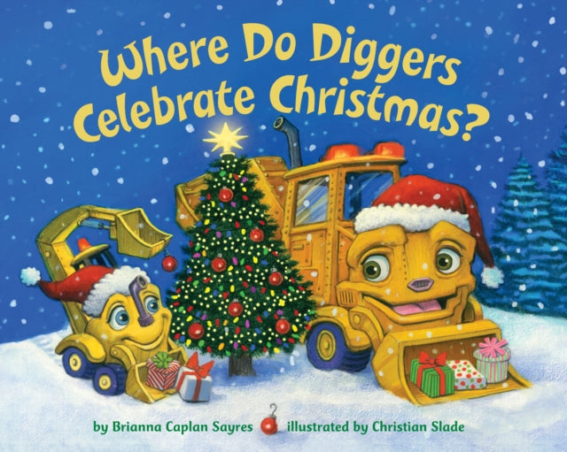 Slade Christian - Where Do Diggers Celebrate Christmas?