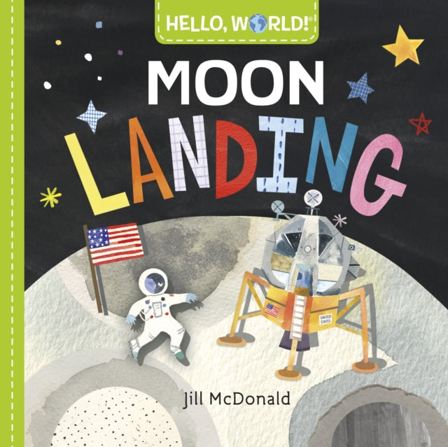 Binding: Special Bindings
Description: Learn from home and explore the world with these fun and easy board books! Discover all about the first moon landing with the hit nonfiction board book series Hello World! All young children love to look up at the moon.