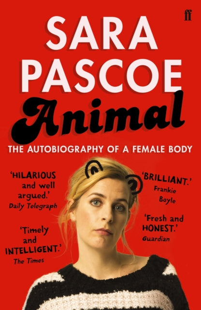 Animal The Autobiography Of A Female Body