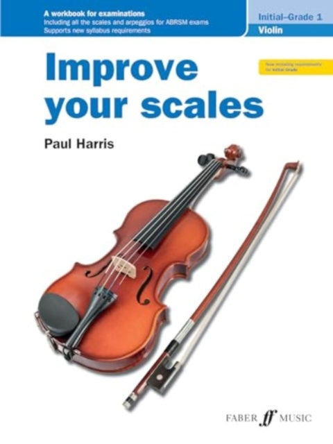 Harris Paul - Improve Your Scales! Violin Initial And Grade 1 - Paperback