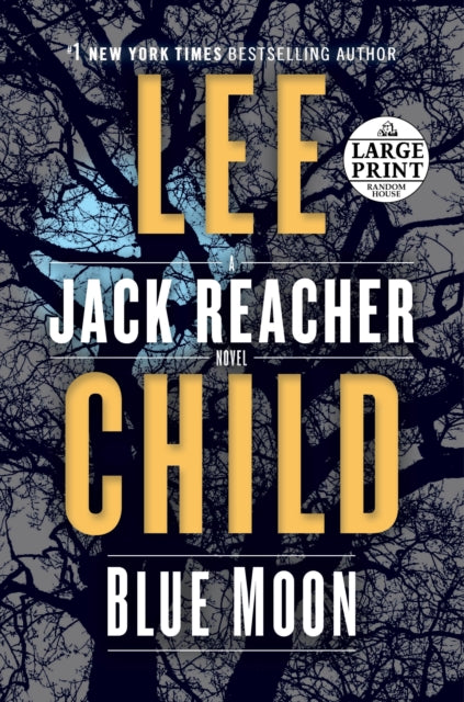 Blue Moon A Jack Reacher Novel