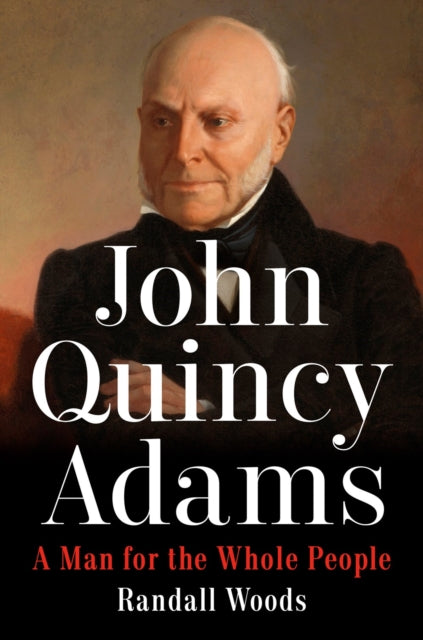 Binding: Hardcover
Description: In this masterful biography historian Randall B. Woods peels back the many layers of John Quincy's long life exposing a rich and complicated family saga and a political legacy that transformed the American Republic.