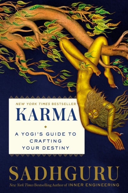 Binding: Hardcover
Title: Karma A Yogi's Guide To Creating Your Own Destiny
Author(s): Sadhguru
Publisher: Random House Usa Inc
Barcode: 9780593232019
Pages: 288 Pages
Publication Date: 4/27/2021
Category: Self-Help & Personal Development