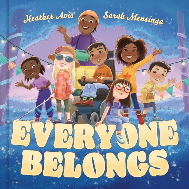 Avis Heather - Everyone Belongs - Hardcover