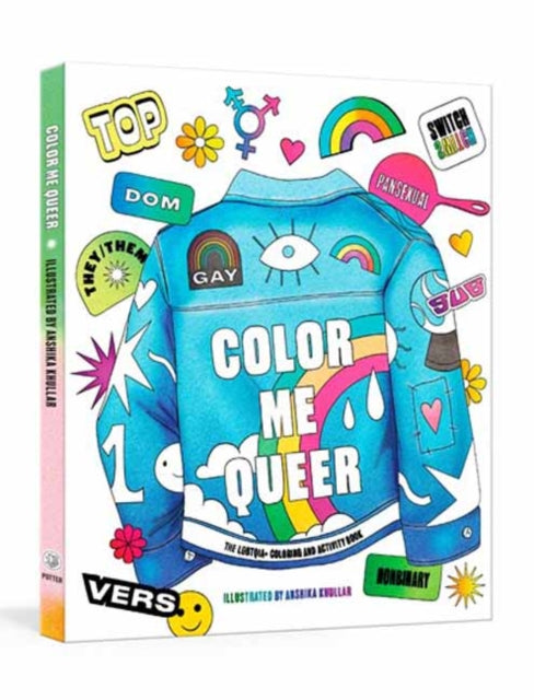 Color Me Queer The Lgbtq+ Coloring And Activity Book