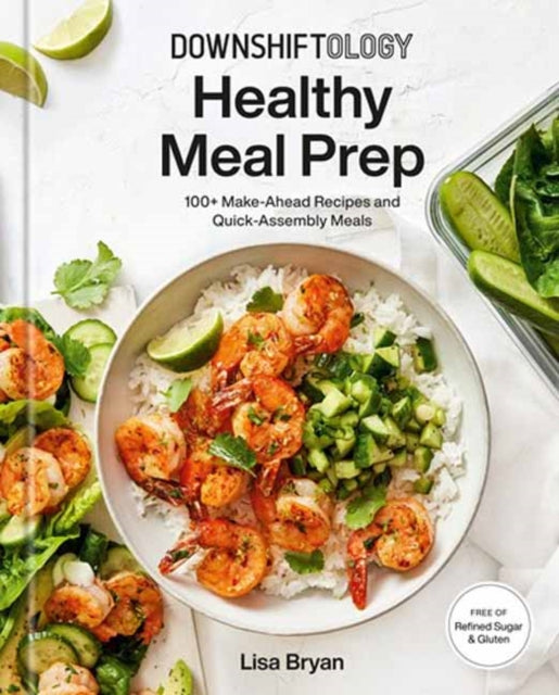 Binding: Hardcover
Description: Discover an easier more balanced way to meal prep as you whip up 100 fresh and healthy dishes that happen to be gluten - free from the creator of the popular blog and You Tube channel Downshiftology.