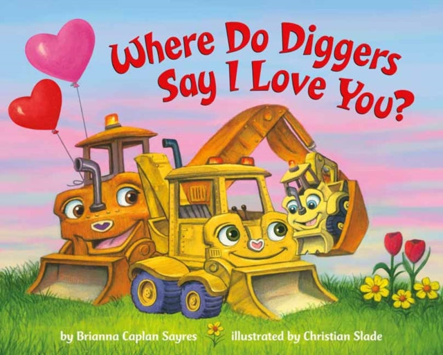 Slade Christian - Where Do Diggers Say I Love You?