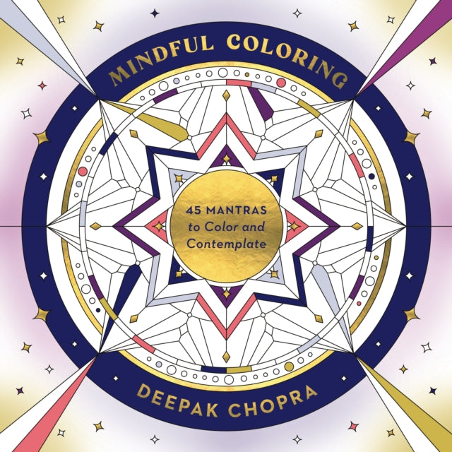 Binding: Paperback
Description: Select Guide Rating
Title: Mindful Coloring 45 Mantras To Color And Contemplate: A Mindfulness Coloring Book
Author(s): Chopra Deepak M. D.