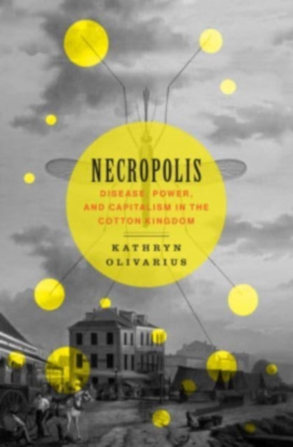 Binding: Hardcover
Description: In antebellum New Orleans whites and Blacks died in droves from yellow fever. But the fortunes of survivors were less equal. Kathryn Olivarius explores the resulting framework of immunocapital. For whites immunity signaled creditworthiness.