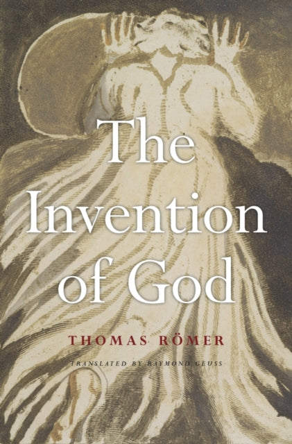 Romer Thomas - The Invention Of God - Hardcover