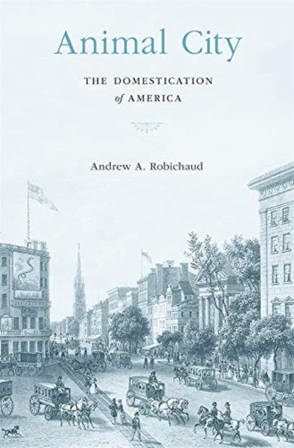 Binding: Hardcover
Description: American urbanites once lived alongside livestock and beasts of burden. But as cities grew human animal relationships changed. The city became a place for pets not slaughterhouses or working animals.