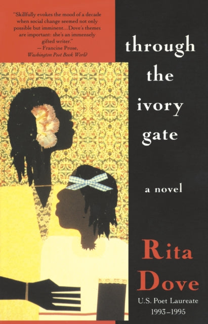 Through The Ivory Gate A Novel
