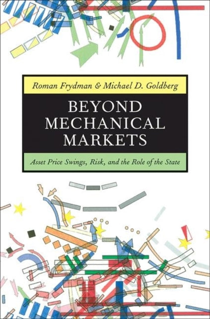 Binding: Hardcover
Description: In the wake of the global financial crisis that began in 2007, faith in the rationality of markets has lost ground to a new faith in their irrationality.