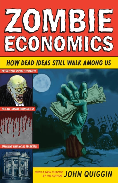 Binding: Paperback
Description: In the graveyard of economic ideology dead ideas stalk the land. This title explains how these dead ideas walk among us - and why we must find a way to kill them once and for all if we are to avoid an even bigger financial crisis in the future.