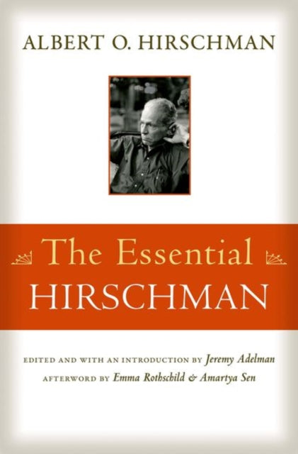 Hirschman Albert O. - The Essential Hirschman - Hardcover