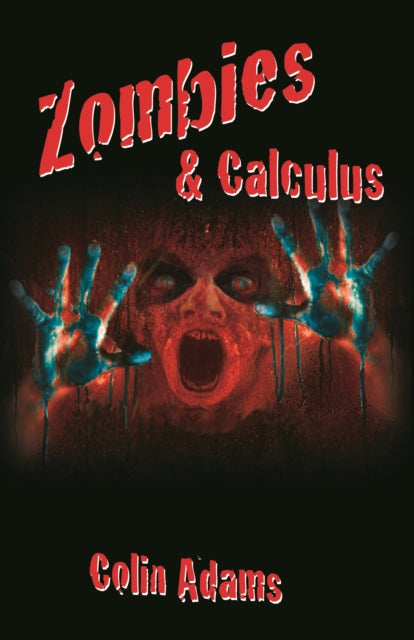 Adams Colin - Zombies And Calculus - Hardcover