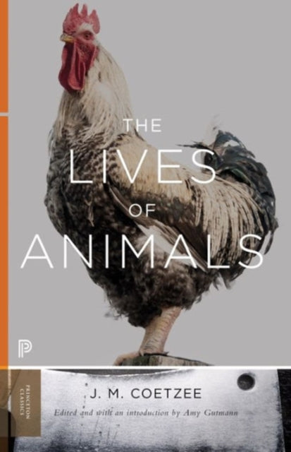 Coetzee J. M. - The Lives Of Animals - Paperback