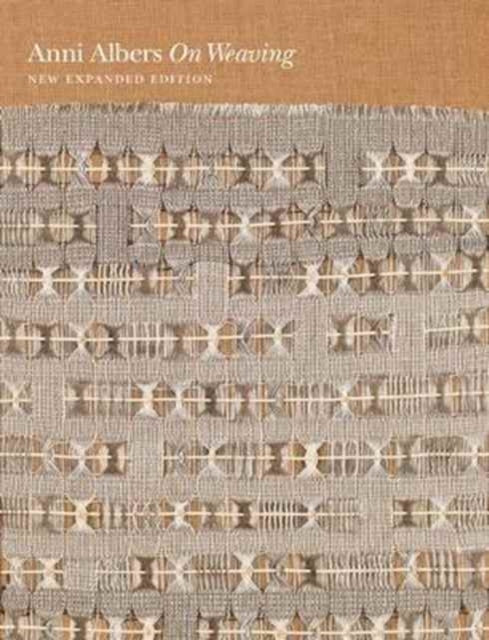 Binding: Hardcover
Description: " In association with The Josef and Anni Albers Foundation."
Title: On Weaving New Expanded Edition
Author(s): Albers Anni
Publisher: Princeton University Press
Barcode: 9780691177854
Pages: 272 Pages, 105 Color + 28 B/W Illus.