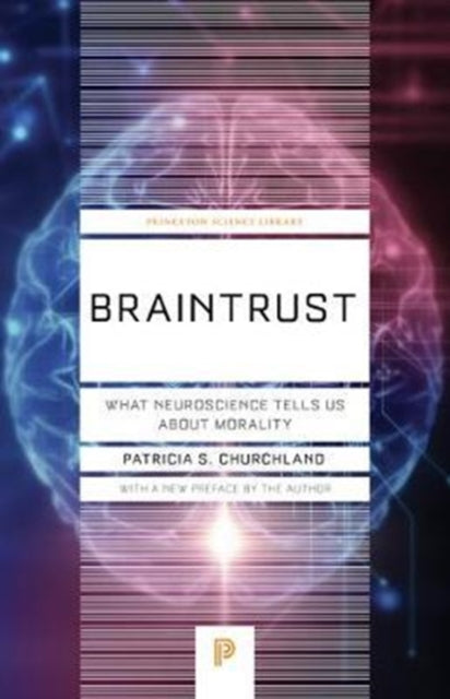 Binding: Paperback
Description: What is morality? Where does it come from? And why do most of us heed its call most of the time? In Braintrust neurophilosophy pioneer Patricia Churchland argues that morality originates in the biology of the brain.