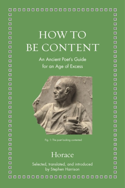 Binding: Hardcover
Description: What are the secrets to a contented life?
Title: How To Be Content An Ancient Poet's Guide For An Age Of Excess
Author(s): Harrison Stephen
Publisher: Princeton University Press
Barcode: 9780691182520
Pages: 256 Pages, 2 B/W Illus.