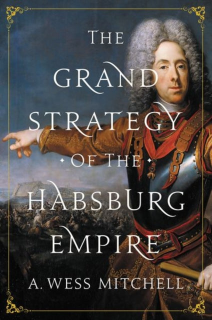 Binding: Paperback
Description: The Habsburg Empire's grand strategy for outmaneuvering and outlasting stronger rivals in a complicated geopolitical world The Empire of Habsburg Austria faced more enemies than any other European great power.