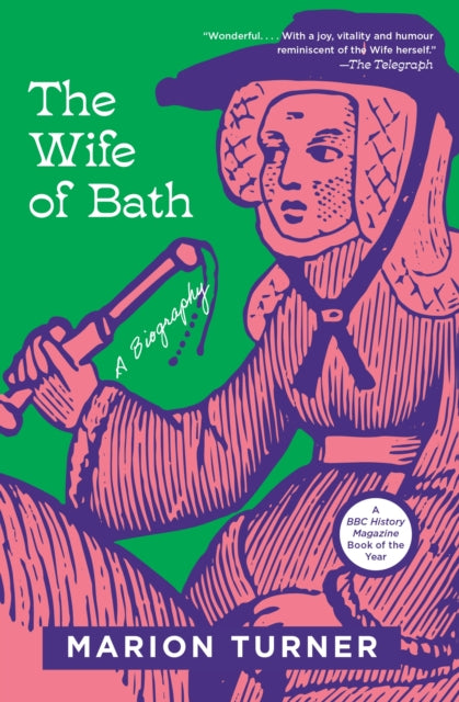 Turner Marion - The Wife Of Bath A Biography - Paperback