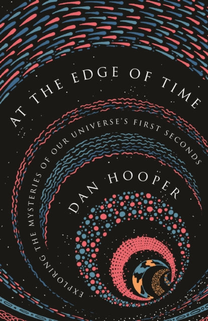 Binding: Paperback
Description: A new look at the first few seconds after the Big Bang and how research into these moments continues to revolutionize our understanding of our universe Scientists in recent decades have made crucial discoveries about how our cosmos evolved over the past 13.8 billion years.