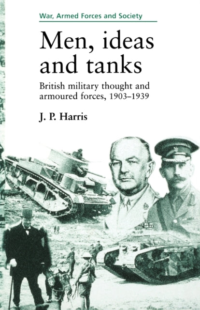 Binding: Paperback
Description: Men ideas and tanks reviews the development of British military ideas on armoured forces from 1903 to 1939. - - .
Title: Men Ideas And Tanks British Military Thought And Armoured Forces 1903?39
Author(s): Harris J. P.