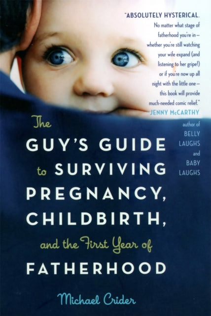Binding: Paperback
Description: Experience the highs and lows of pregnancy from the absolutely hysterical perspective of a first - time Dad (Jenny Mc Carthy). From the moment he learns the pregnancy test is positive to the end of his son's first year of life Michael Crider is awed anxious and all - too - human.